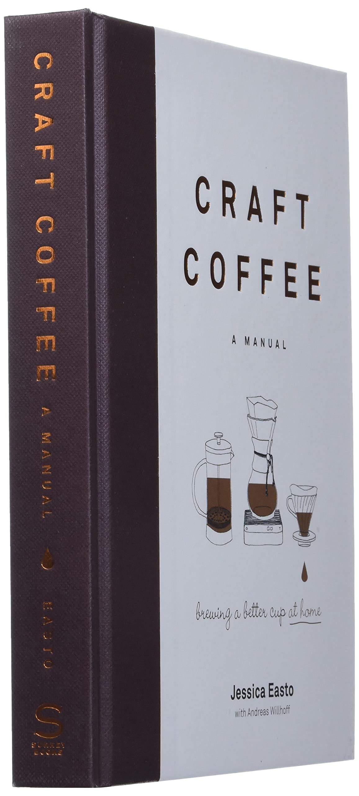 A Manual For Brewing Better Coffee at Home